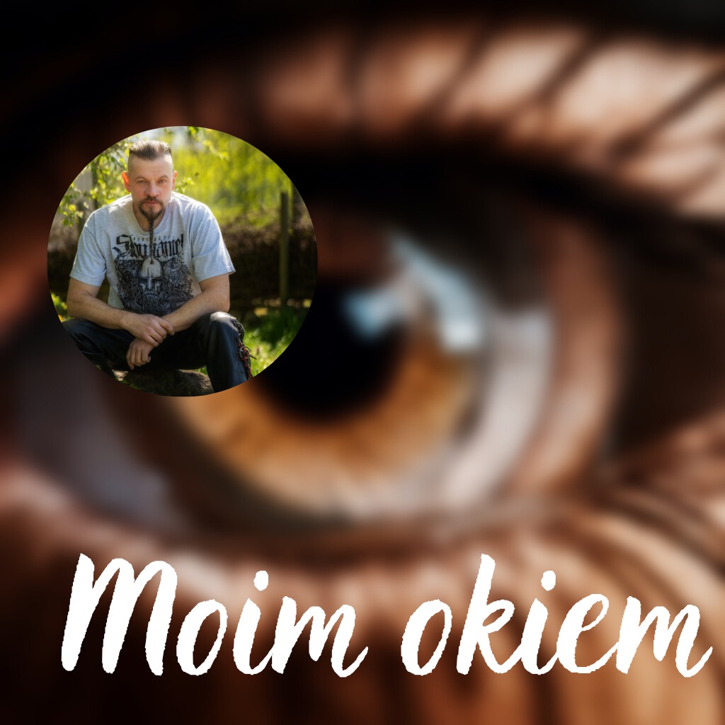 moim okiem